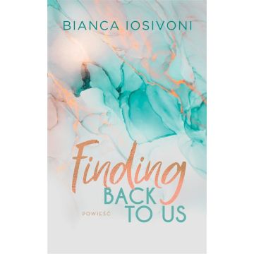 Finding Back to Us T.1
