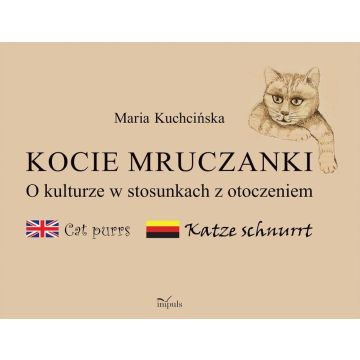 Kocie mruczanki. O kulturze w stosunkach...