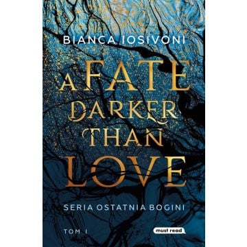 Ostatnia Bogini T.1 A Fate Darker than Love