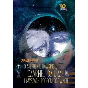 O Stephenie Hawkingu, czarnej dziurze i myszach..