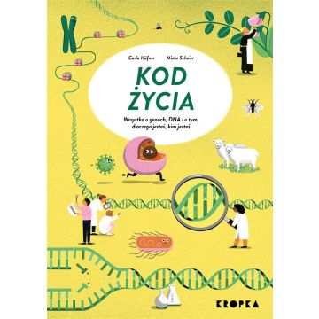 Kod życia. Wszystko o genach, DNA