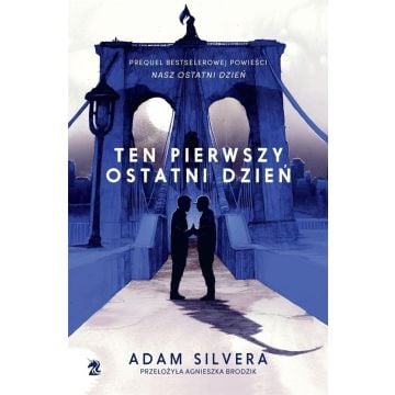 Ten pierwszy ostatni dzień