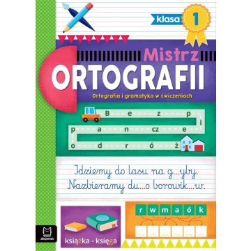 Mistrz ortografii klasa 1. Ortografia i gramatyka