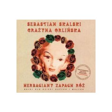Herbaciany zapach róż + CD