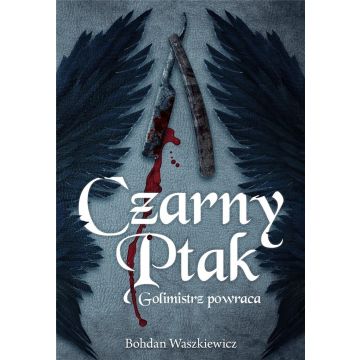 Czarny ptak. Golimistrz powraca