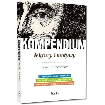 Kompendium - lektury i motywy - liceum/technikum