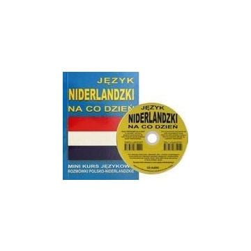 Język niderlandzki na co dzień. Rozmówki + CD