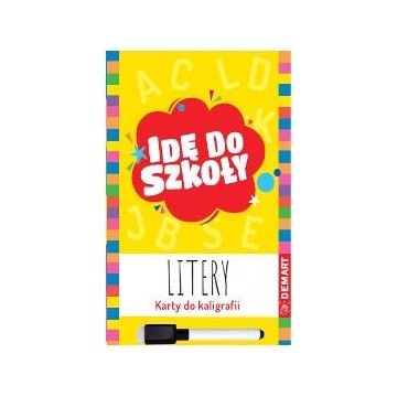 Idę do szkoły. Litery. Karty do kaligrafii