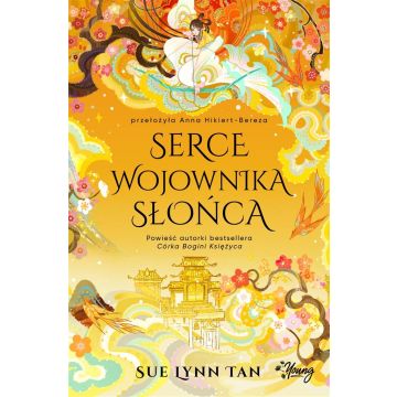 Niebiańskie królestwo T.2 Serce Wojownika Słońca