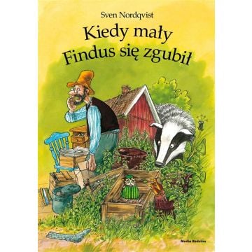 Pettson i Findus. Kiedy mały Findus się zgubił