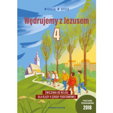 Katechizm SP 4 Wędrujemy z Jezusem ćw
