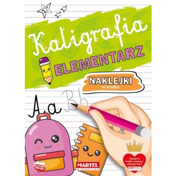 Kaligrafia. Elementarz z naklejkami
