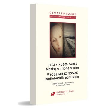 Czytaj po polsku T.12 Jacek Hugo-Bader: Maską...