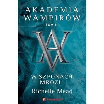 Akademia wampirów T.2 W szponach mrozu