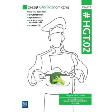 Zeszyt GASTROnomiczny. HGT.02. cz.1 WSiP