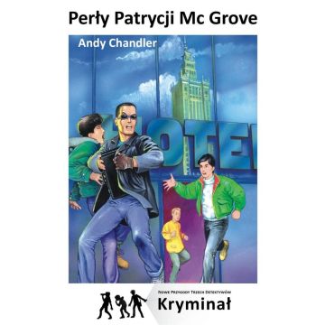 Perły Patrycji Mc Grove. Nowe Przygody Trzech..