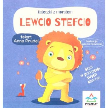Bajeczki z morałem. Lewcio Stefcio