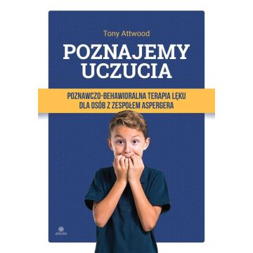 Poznajemy uczucia. Terapia lęku dla osób.. w.2023