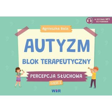 Autyzm Blok terapeutyczny Percepcja słuchowa cz.1