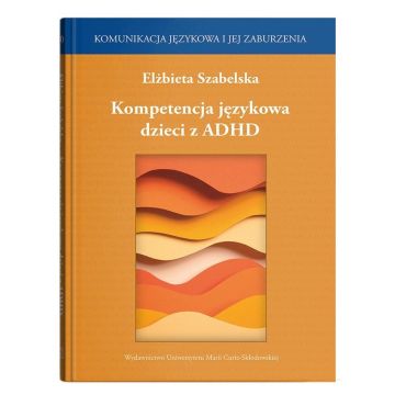 Kompetencja językowa dzieci z ADHD