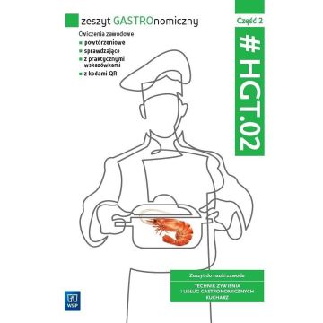 Zeszyt GASTROnomiczny. HGT.02. cz.2