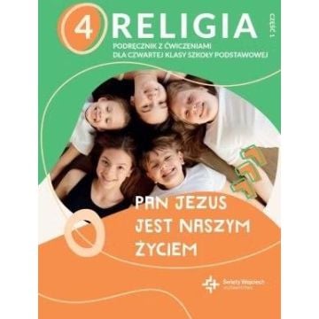 Katechizm SP 4 Pan Jezus jest naszym życiem cz.1
