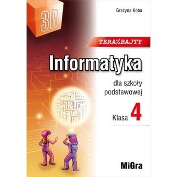 Informatyka SP 4 Teraz bajty (3D) w.2023