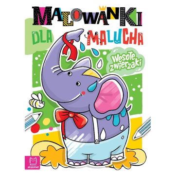 Malowanki dla malucha. Wesołe zwierzaki