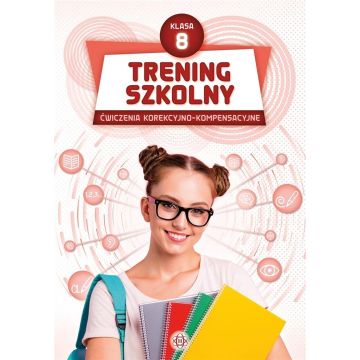 Trening szkolny. Ćw. korekcyjno-kompensacyjne SP 8