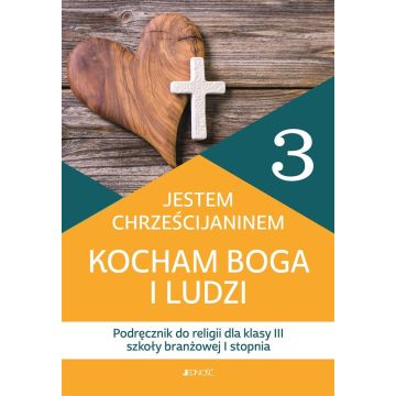 Religia SBR I 3 Jestem chrześcijaninem podręcznik