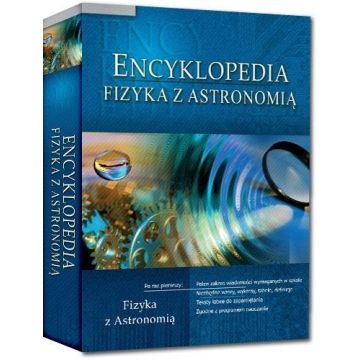 Encyklopedia szkolna - Fizyka z astronomią GREG