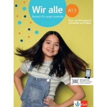 Wir alle A1.1. Kurs- und Ubungsbuch