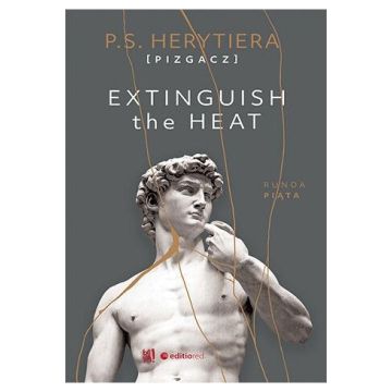 Extinguish the Heat. Runda piąta