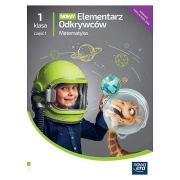 Elementarz odkrywców 1 Matematyka Podr. cz.1
