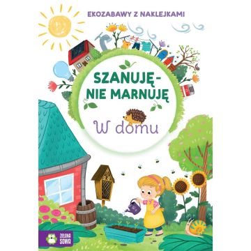 Szanuję, nie marnuję. W domu
