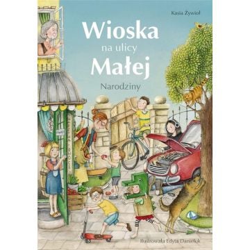 Wioska na ulicy Małej. Narodziny