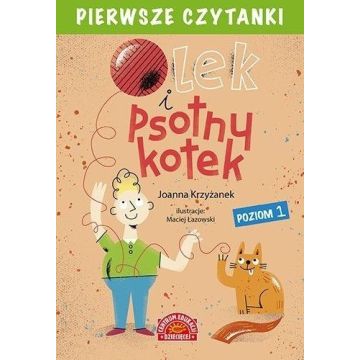 Pierwsze czytanki Olek i psotny kotek. Poziom 1