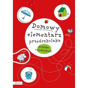 Domowy elementarz przedszkolaka. Mądre dziecko