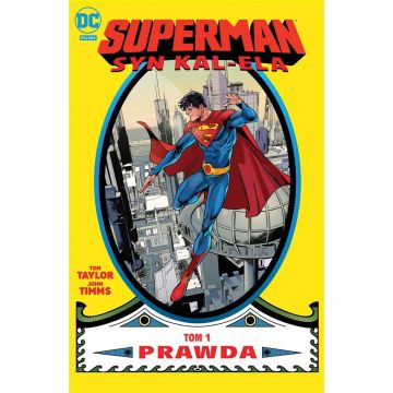 Superman. Syn Kal-Ela T.1 Prawda