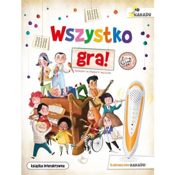Wszystko gra! Poznajemy instrumenty muzyczne