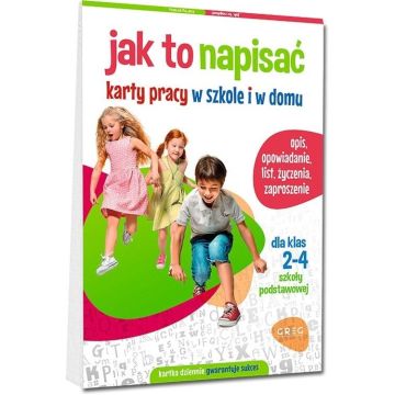 Jak to napisać. Karty pracy w szkole i w domu