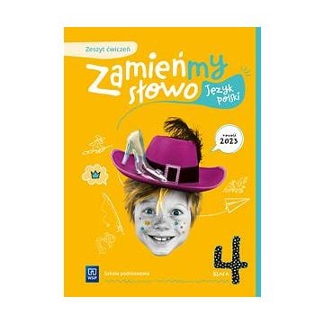 Język polski SP 4 Zamieńmy słowo ćw.