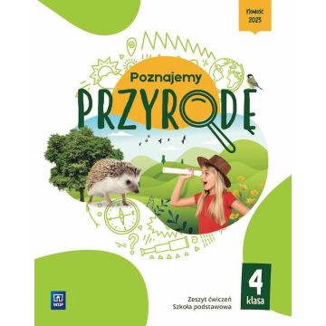 Przyroda SP 4 Poznajemy przyrodę ćw.