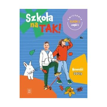 Szkoła na tak SP 1 Karty ćwiczeń cz.1 2023