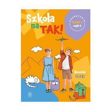 Szkoła na tak SP 1 Podręcznik cz.4 2023