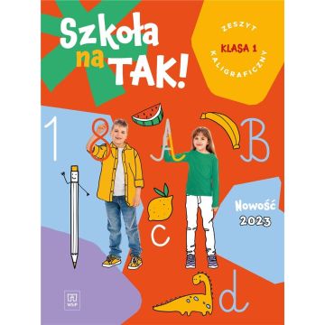 Szkoła na tak SP 1 Zeszyt kaligraficzny 2023