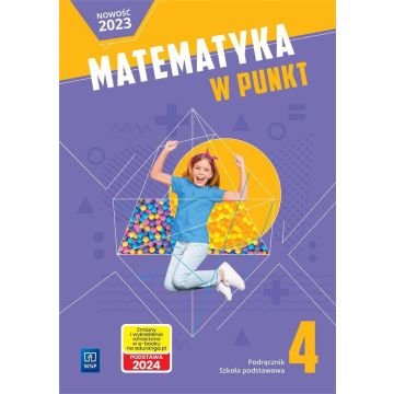 Matematyka SP 4 Matematyka w punkt podręcznik