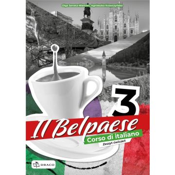 Il Belpaese 3 zeszyt ćwiczeń
