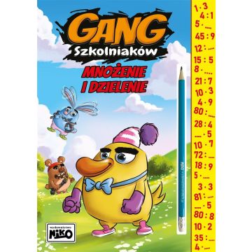 Gang szkolniaków. Mnożenie i dzielenie