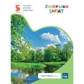 Zdobywam świat. Karty pracy c.3 wiosna/lato P.5
